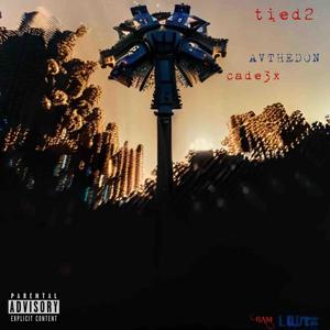 Tied2 (feat. AVTHEDON) [Explicit]