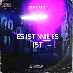 Es Ist Wie Es Ist (Explicit)