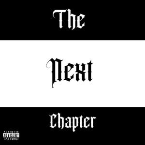 The Next Chapter (Explicit)