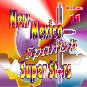 New Mexico Spanish Super Stars, Vol. 11