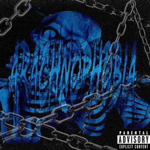 ARACHNOPHOBIA (feat. DJ GUARDIAO|Explicit)