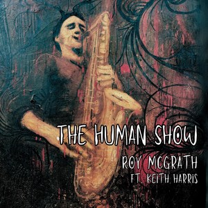 The Human Show (feat. Keith Harris)