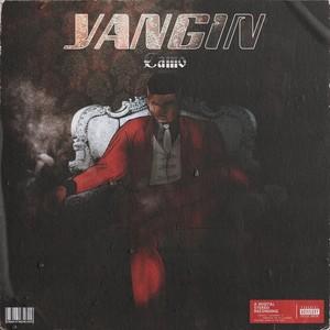 Yangin (Explicit)