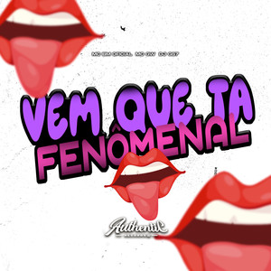 Vem Que Ta Fenômenal (Explicit)