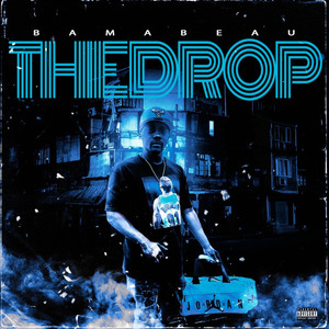 The Drop (Explicit)