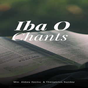 Iba O Chants