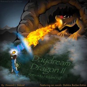 Daydream Dragon II: Return to Hidden Hill (feat. Debbie Barber-Eaton)