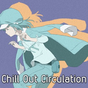 Chill Out Circulation