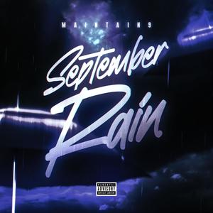 September Rain (Explicit)