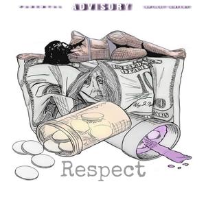 Respect (Explicit)