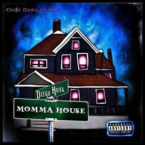 Momma House (Explicit)