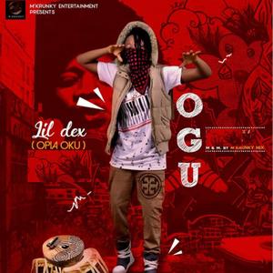 OGU (feat. Lil Dex) (Explicit)