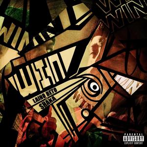 Win (feat. Shaka) (Explicit)