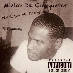 W.A.R. (We AR' Ready) (Explicit)