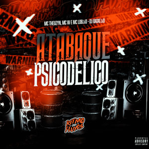 Atabaque Psicodélico (Explicit)