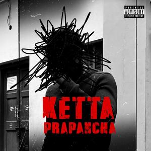 KETTA PRAPANCHA (feat. Yxung Miller) (Explicit)