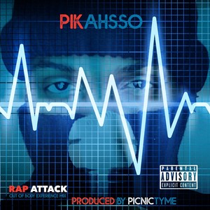 Rap Attack[feat. Picnictyme] (Out of Body Experience Mix|Explicit)
