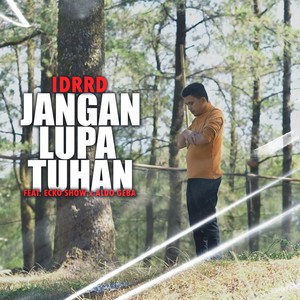 Jangan Lupa Tuhan