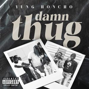 Dam Thug (Explicit)