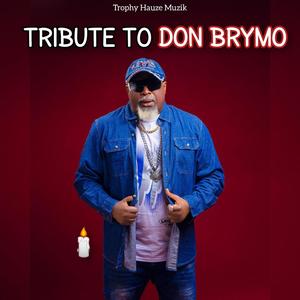 Tribute to Don Brymo (feat. Jiko Earns & Truth Uchinho)