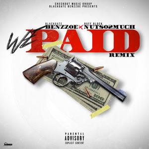 We Paid (Explicit)