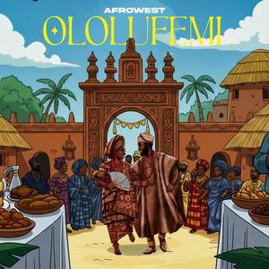 Ololufemi (Explicit)
