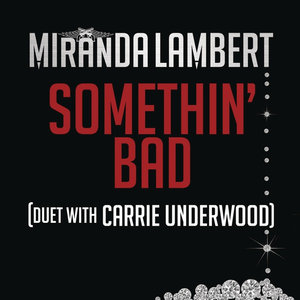 Somethin\' Bad