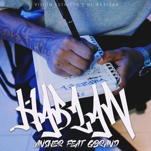 Hablan (feat. Gbrand)
