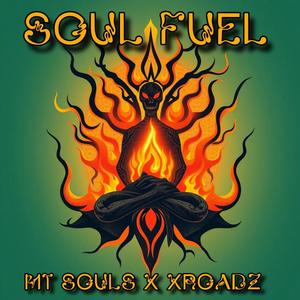 Soul Fuel (feat. Xroadz)