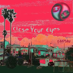 Close Your Eyes