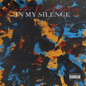 In My Silence (Deluxe Edition) [Explicit]