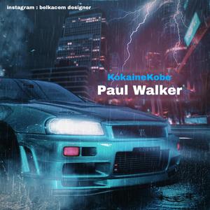 PAUL WALKER (Explicit)