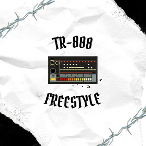 TR - 808 FREESTYLE (Explicit)