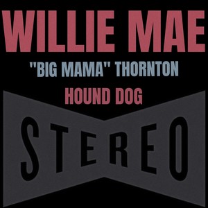 Hound Dog (Stereo)