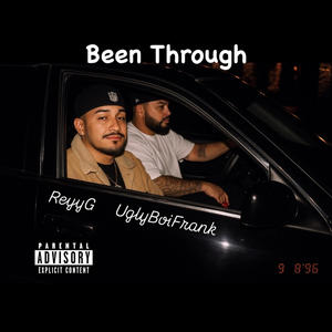 Been Through (feat. UglyBoiFrank) (Explicit)