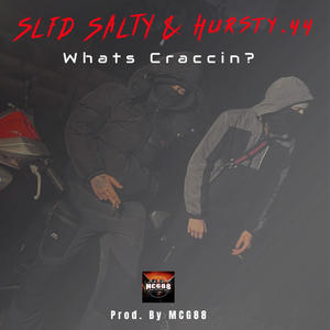 Whats Craccin? (feat. Hursty) (Explicit)
