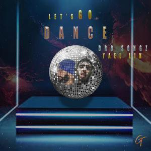 Let's go dance(feat. Yael Lin)