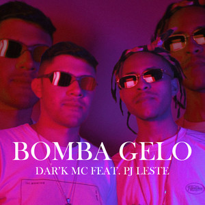 Bomba Gelo (Explicit)