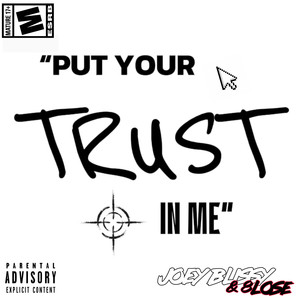 Put Your Trust in Me (Explicit)