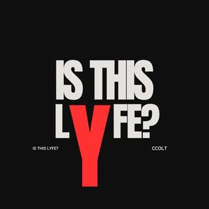 IS THIS LYFE? (Explicit)