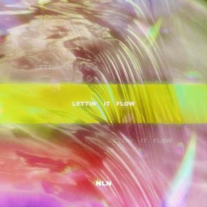 Lettin' It Flow (Explicit)