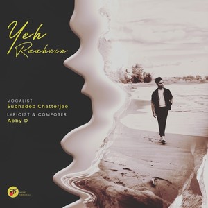 Yeh Raahein(feat. Subhadeb Chatterjee)