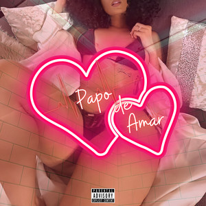 Papo de Amar (Explicit)