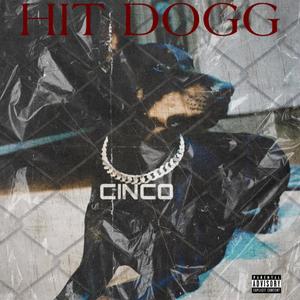 HIT DOGG (Explicit)