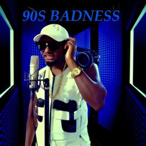 90s Badness (Explicit)