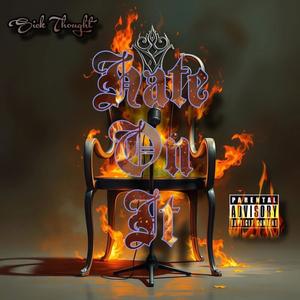 Hate On It (Explicit)