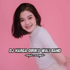 DJ Harga Diriku