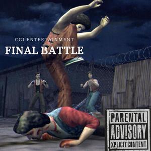 Final Battle (feat. Almighty reapa) [Explicit]