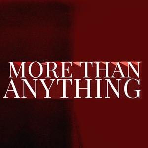 More Than Anything (feat. Vida Vice)