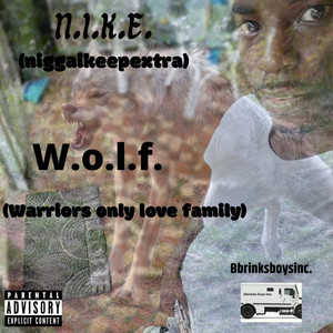 W.O.l.f.(Warriors Only Love Family) [Explicit]